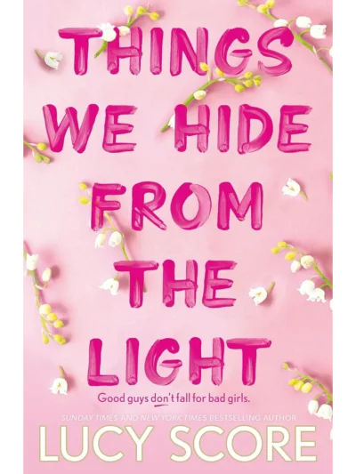 Things We Hide from the Light