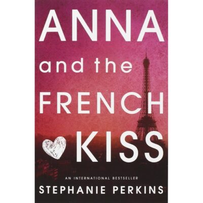 Anna and the French Kiss