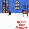 Before Your Memory Fad