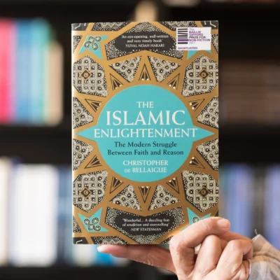The Islamic Enlightenment The Struggle Between Faith and Reason