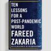 Ten Lessons for a Post Pandemic World