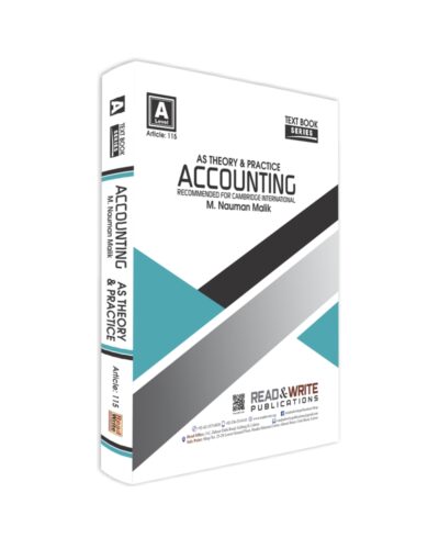 Accounting AS Level Theory & Practice Nauman Malik Art #115