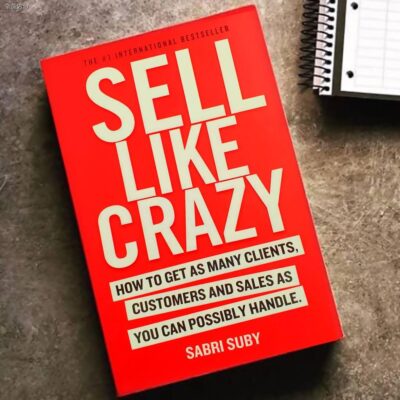 Sell Like Crazy
