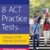 Kaplan 8 ACT Practice Tests