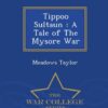 Tippoo Sultaun by Philip Meadows Taylor