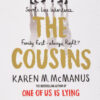 The Cousins by Karen M McManus