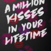 A Million Kisses in Your Lifetime