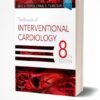 Textbook of Interventional Cardiology 8th Editon