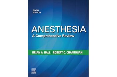 Anesthesia A Comprehensive Review Brian Hall 6th Edition