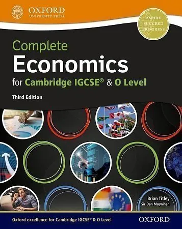 Oxford Complete Economics for IGCSE & O Level 3rd Edition
