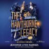 The Hawthorne Legacy