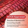 BPP ACCA F7 Financial Reporting FR Practice and Revision Kit 2023-2024