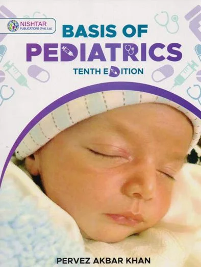 Basis of Pediatrics 11th Edition 2024 by Pervez Akbar Khan