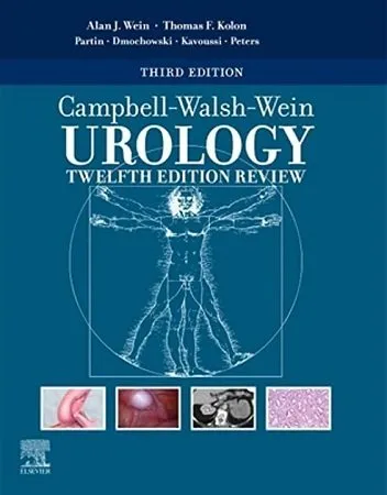 Campbell-Walsh Urology 12th Edition Review 3rd Edition