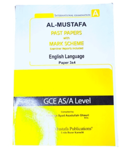Al Mustafa A Level English Language Paper 3-4 with Marking Scheme