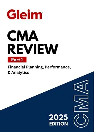 Gleim CMA Review Part 1 2025 Edition