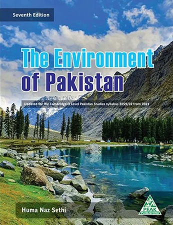 The Environment of Pakistan by Huma Naz Sethi New Edition