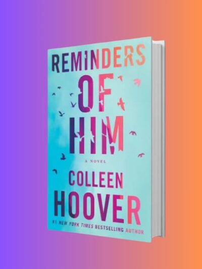 Reminders of Him by Colleen Hoover
