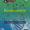 Biochemistry 6th Edition by Dr. U. Satyanarayana