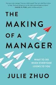 The Making of A Manager