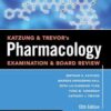 Katzung and Trevors Pharmacology Examination & Board Review 13th Edition