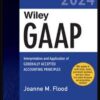 Wiley Practitioner’s Guide to GAAP 2024