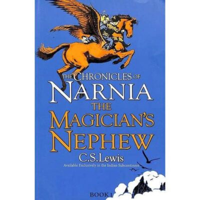 The Magician’s Nephew by C S Lewis