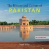 The History and Culture of Pakistan 5th Edition by Nigel Kelly