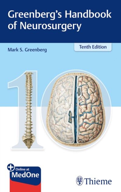 Greenberg’s Handbook of Neurosurgery 10th Edition