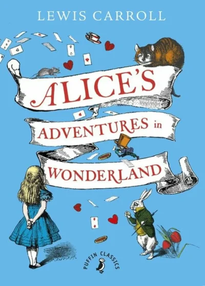 Alice’s Adventures in Wonderland