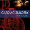 Cardiac Surgery in the Adult 2 Volumes