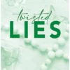 Twisted Lies