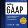 Wiley Practitioner’s Guide to GAAP 2024